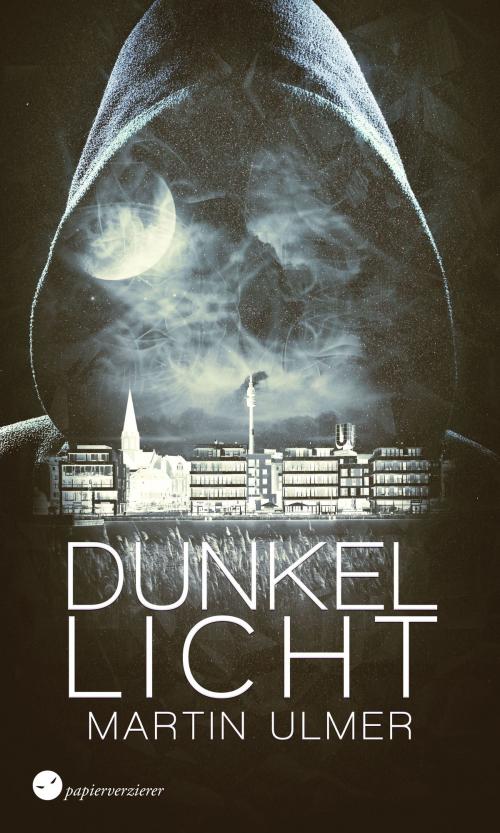 Cover of the book Dunkellicht by Martin Ulmer, Papierverzierer Verlag