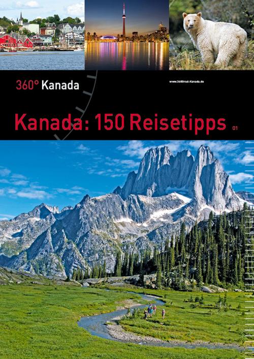 Cover of the book Kanada: 150 Reisetipps by , 360° medien mettmann