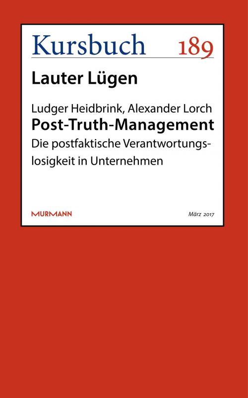 Cover of the book Post-Truth-Management by Ludger Heidbrink, Alexander Lorch, Kursbuch