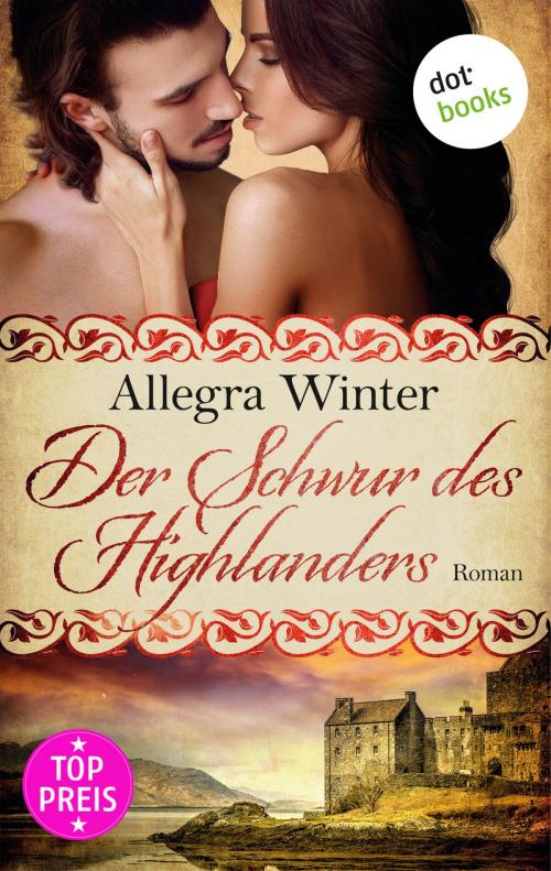 Cover of the book Der Schwur des Highlanders by Allegra Winter, dotbooks GmbH