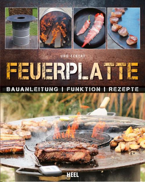 Cover of the book Feuerplatte by Udo Eckert, HEEL Verlag