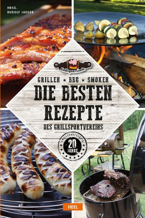 Cover of the book Grillen - BBQ - Smoken by , HEEL Verlag