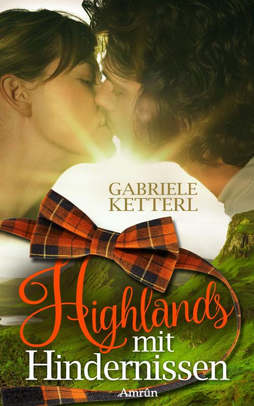 Cover of the book Highlands mit Hindernissen by Gabriele Ketterl, Amrûn Verlag