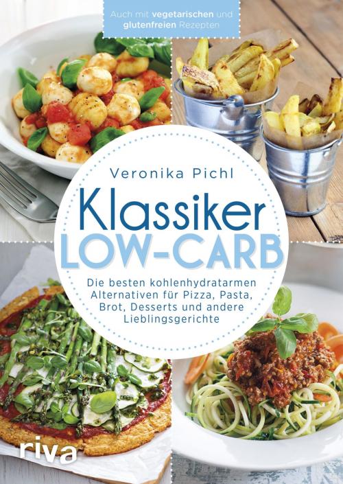 Cover of the book Klassiker Low-Carb by Veronika Pichl, riva Verlag