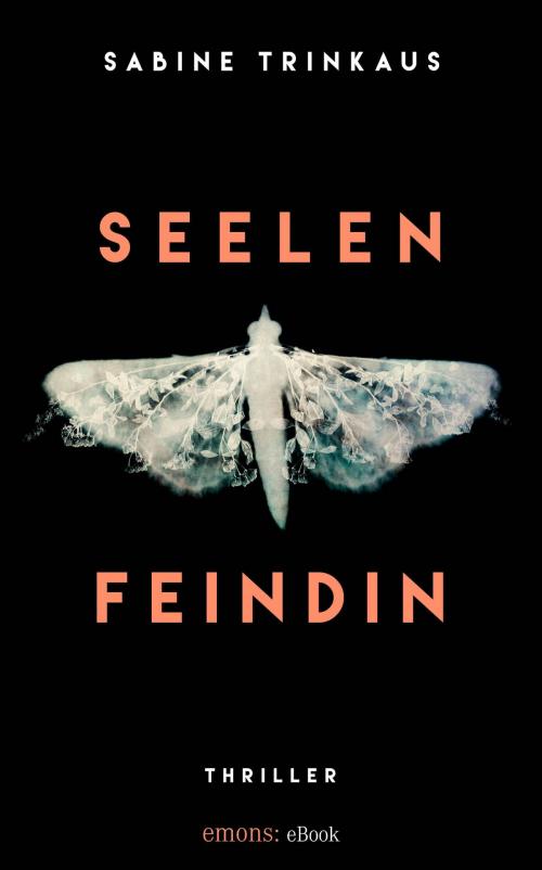Cover of the book Seelenfeindin by Sabine Trinkaus, Emons Verlag