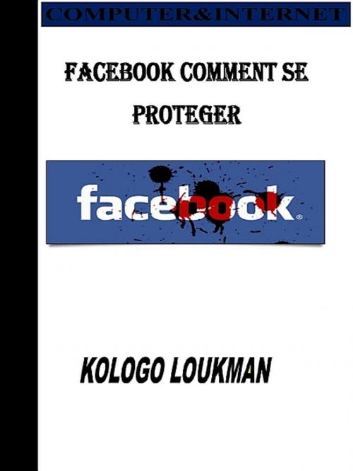 Cover of the book Facebook by Kologo Loukman, XinXii-GD Publishing