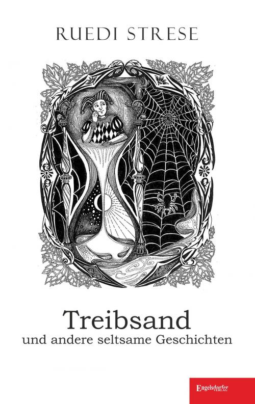 Cover of the book Treibsand und andere seltsame Geschichten by Ruedi Strese, Engelsdorfer Verlag