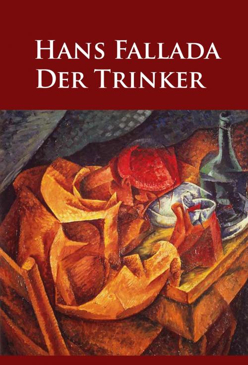 Cover of the book Der Trinker by Hans Fallada, idb