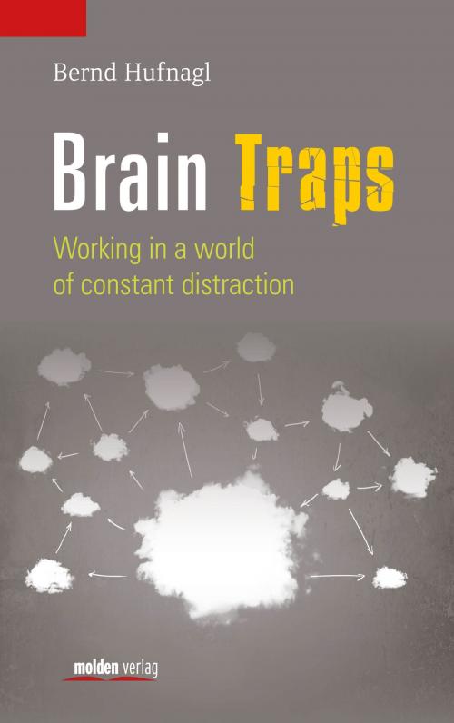 Cover of the book Brain Traps by Bernd Hufnagl, Molden Verlag