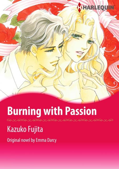 Cover of the book BURNING WITH PASSION by Emma Darcy, Harlequin / SB Creative Corp.
