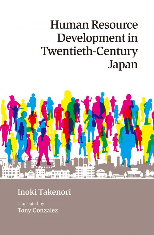 Cover of the book Human Resource Development in Twentieth-Century Japan by Takenori INOKI, Japan Publishing Industry Foundation for Culture
