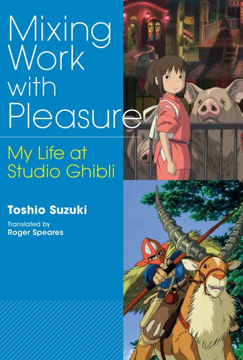 Cover of the book Mixing Work with Pleasure by Toshio SUZUKI, Roger SPEARES, Japan Publishing Industry Foundation for Culture