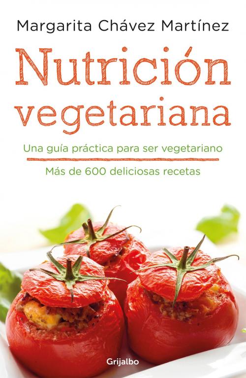 Cover of the book Nutrición vegetariana by Margarita Chávez, Penguin Random House Grupo Editorial México