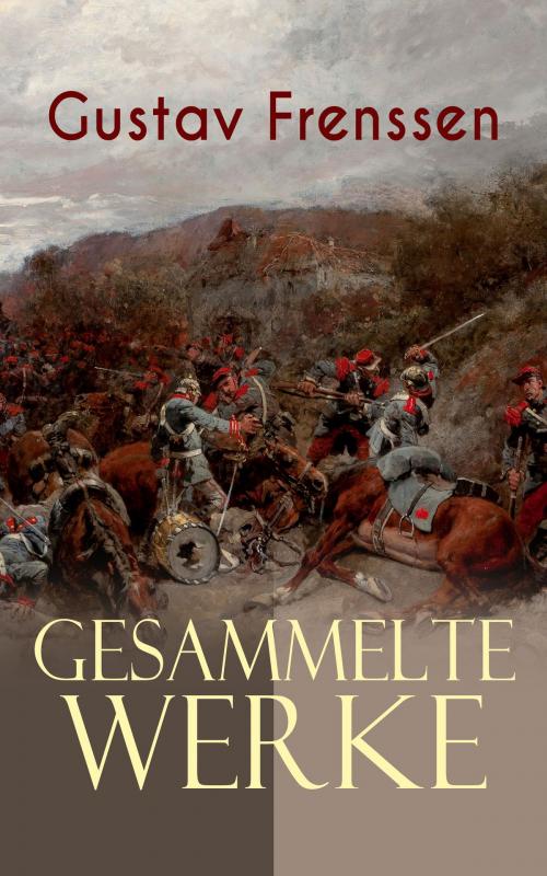 Cover of the book Gesammelte Werke by Gustav Frenssen, e-artnow