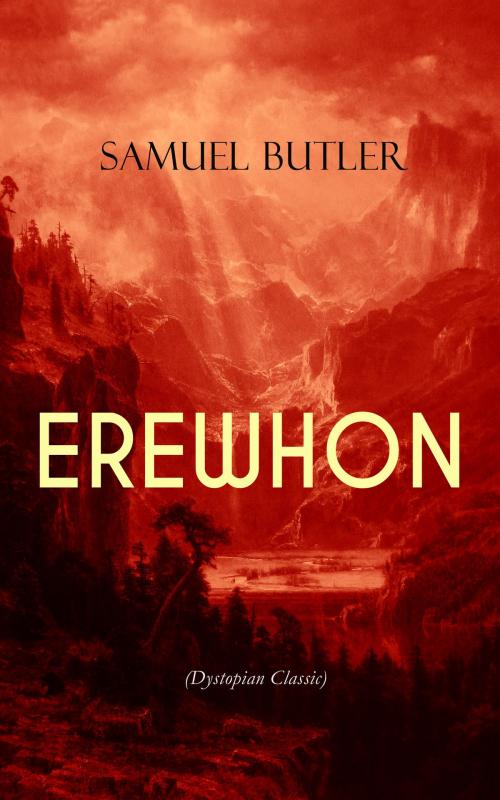 Cover of the book EREWHON (Dystopian Classic) by Samuel Butler, e-artnow
