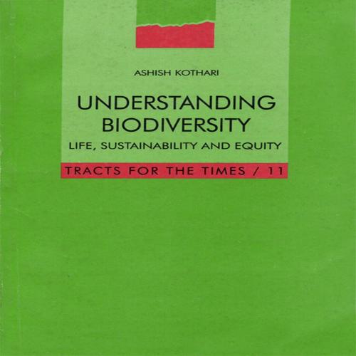 Cover of the book Understanding Biodiversity by Ashish Kothari, Orient Blackswan Private Limited