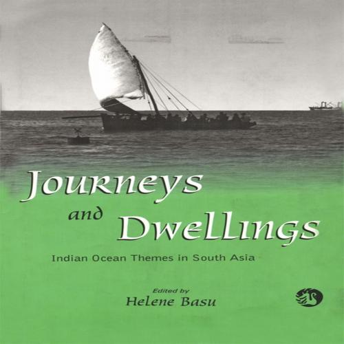 Cover of the book Journeys and Dwellings by Helen Basu, Orient Blackswan Private Limited