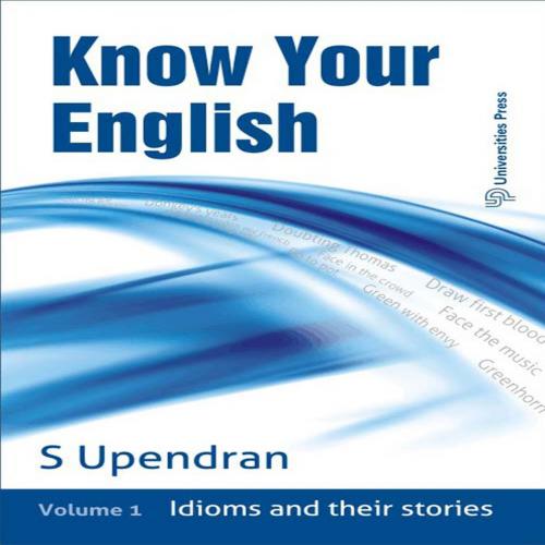 Cover of the book Know Your English Volume 1 by S Upendran, Universities Press (India) Private Limited