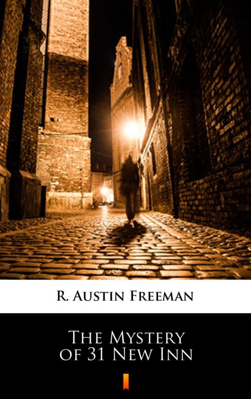 Cover of the book The Mystery of 31 New Inn by R. Austin Freeman, Ktoczyta.pl