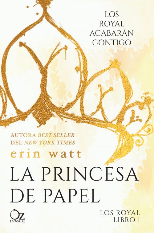 Cover of the book La princesa de papel by Erin Watt, Oz Editorial