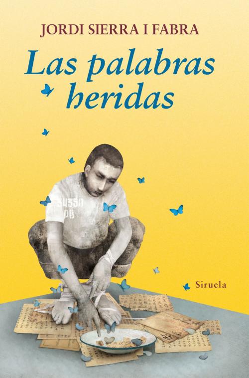 Cover of the book Las palabras heridas by Jordi Sierra i Fabra, Siruela