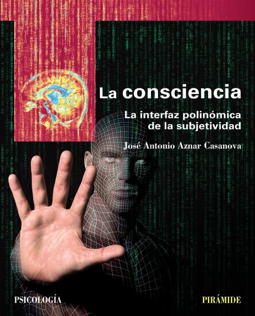 Cover of the book La consciencia by José Antonio Aznar Casanova, Ediciones Pirámide