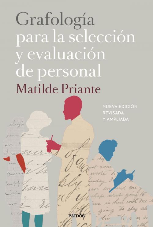 Cover of the book Grafología para la selección y evaluación de personal by Matilde Priante, Grupo Planeta