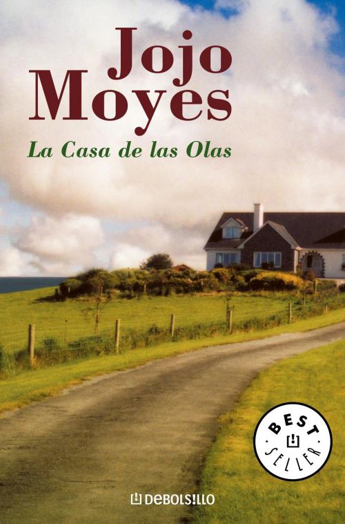 Cover of the book La casa de las olas by Jojo Moyes, Penguin Random House Grupo Editorial España