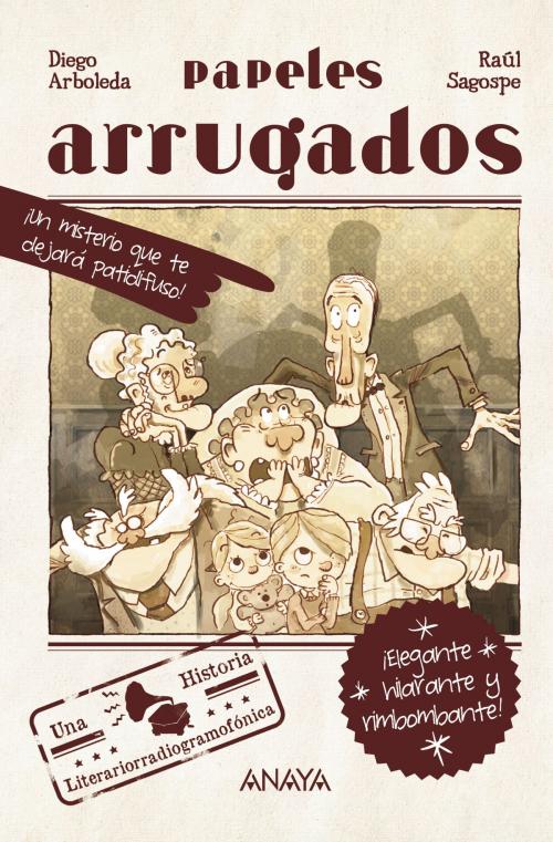 Cover of the book Papeles arrugados by Diego Arboleda, ANAYA INFANTIL Y JUVENIL