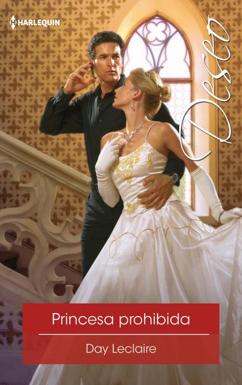 Cover of the book Princesa prohibida by Day Leclaire, Harlequin, una división de HarperCollins Ibérica, S.A.