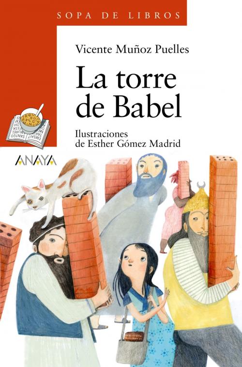 Cover of the book La torre de Babel by Vicente Muñoz Puelles, ANAYA INFANTIL Y JUVENIL
