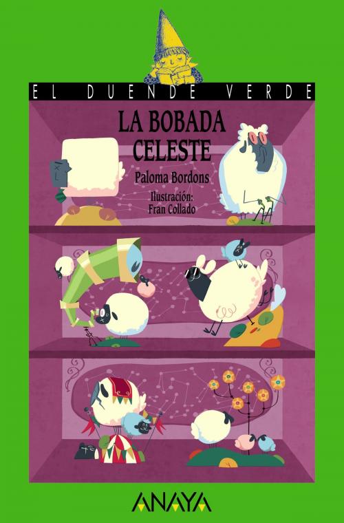 Cover of the book La bobada celeste by Paloma Bordons, ANAYA INFANTIL Y JUVENIL