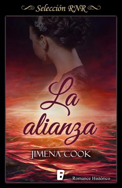 Cover of the book La alianza by Jimena Cook, Penguin Random House Grupo Editorial España
