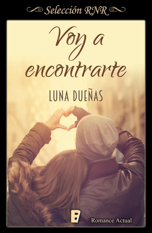 Cover of the book Voy a encontrarte by Luna Dueñas, Penguin Random House Grupo Editorial España