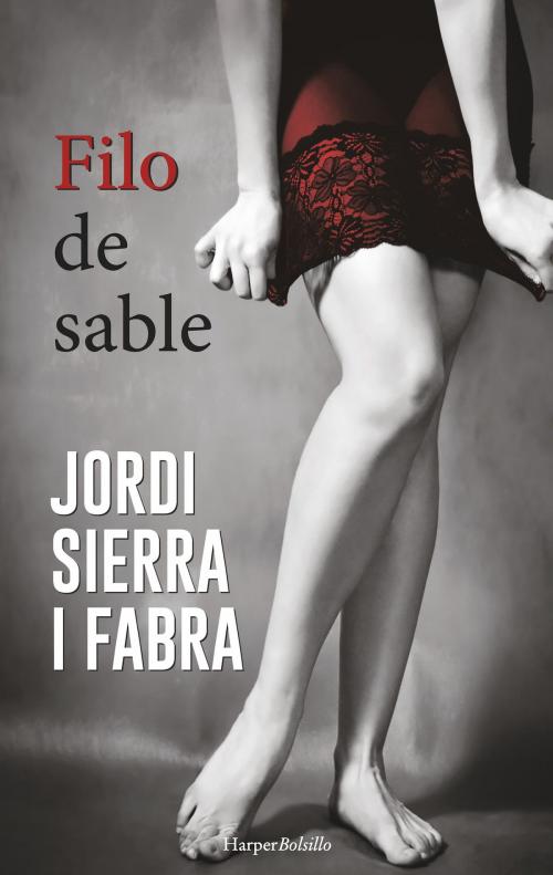 Cover of the book Filo de sable by Jordi Sierra I Fabra, HarperCollins Ibérica S.A.