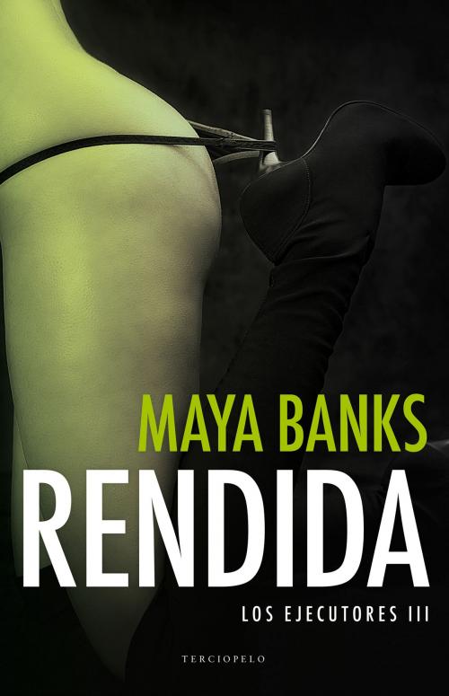 Cover of the book Rendida by Maya Banks, Roca Editorial de Libros