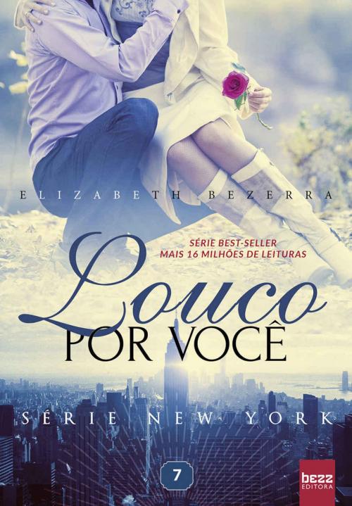 Cover of the book Louco por você by Elizabeth Bezerra, Editora Bezz