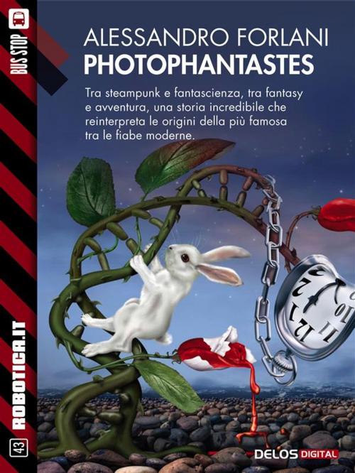 Cover of the book Photophantastes by Alessandro Forlani, Delos Digital