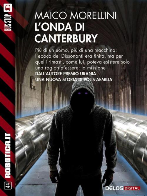 Cover of the book L'onda di Canterbury by Maico Morellini, Silvio Sosio, Delos Digital