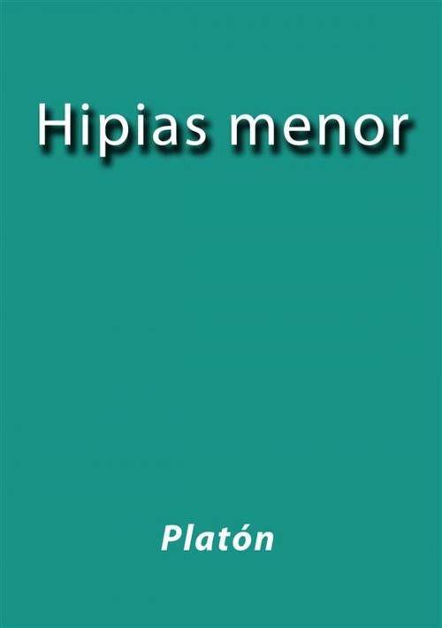 Cover of the book Hipias Menor by Platón, Platón