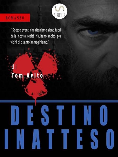 Cover of the book Destino Inatteso by Tom Avito, Tom Avito
