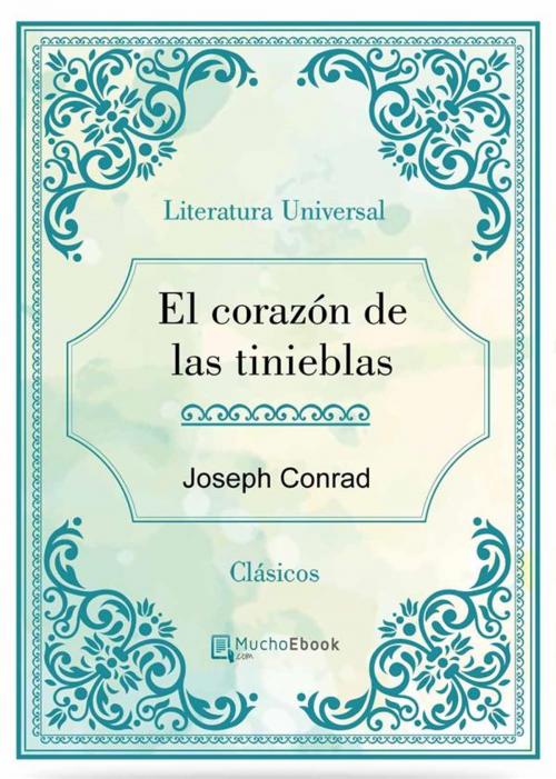 Cover of the book El corazón de las tinieblas by Joseph Conrad, Joseph Conrad