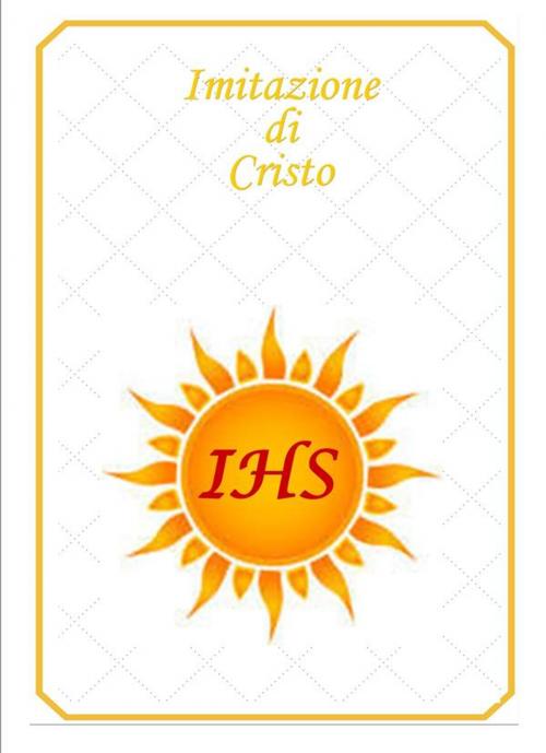 Cover of the book Imitazione di Cristo by Anonimo, Sconosciuto