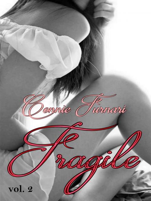 Cover of the book Fragile vol. 2 by Connie Furnari, Publisher s23907