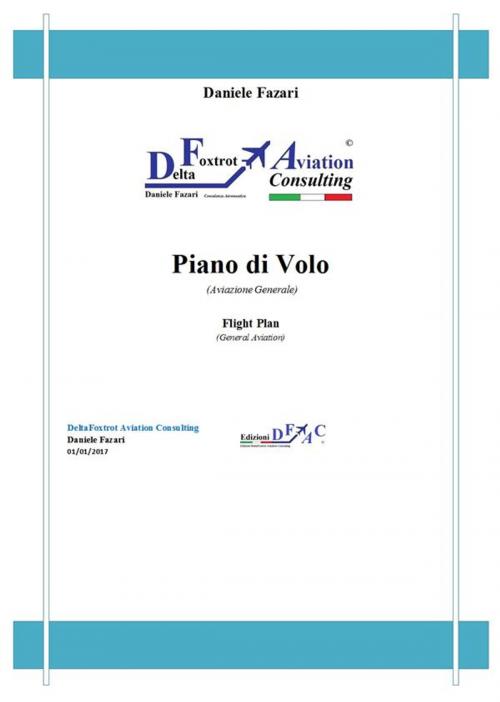 Cover of the book Manuale Piano di volo by Daniele Fazari, Daniele Fazari