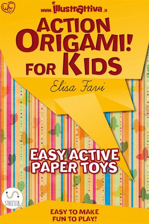 Cover of the book Action Origami for kids by Elisa Favi, illustrAttiva