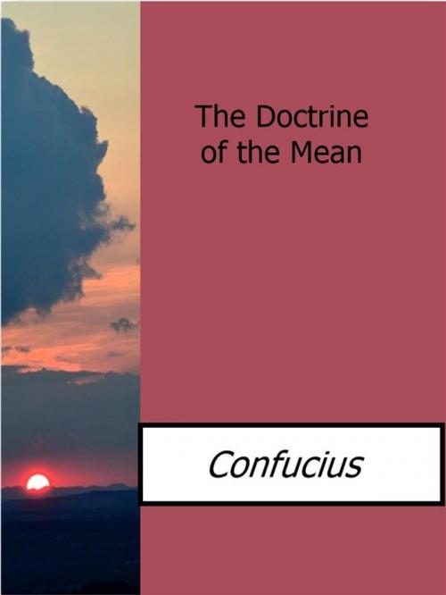 Cover of the book The Doctrine of the Mean by Confucius, Enrico Conti