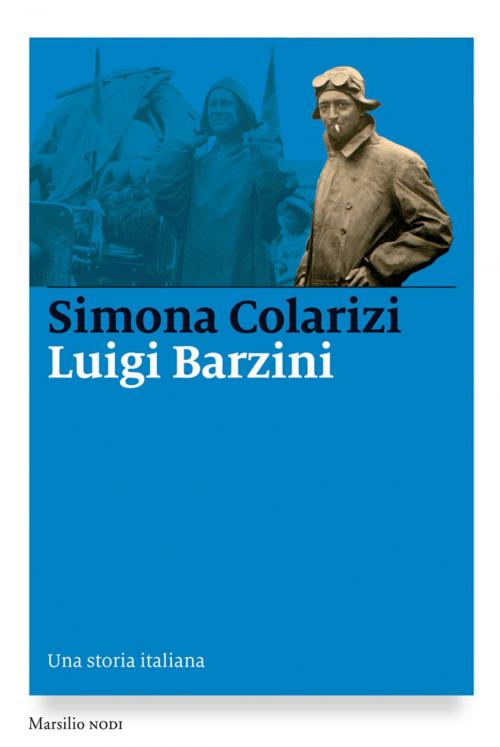 Cover of the book Luigi Barzini by Simona Colarizi, Marsilio