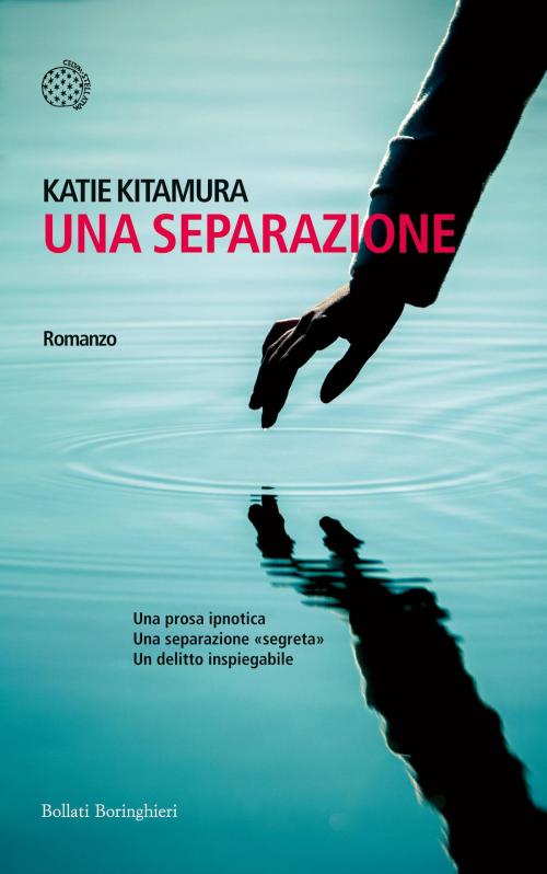 Cover of the book Una separazione by Katie Kitamura, Bollati Boringhieri