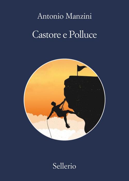 Cover of the book Castore e Polluce by Antonio Manzini, Sellerio Editore